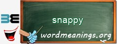 WordMeaning blackboard for snappy